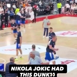 下赛季你参加扣篮大赛？约基奇赛前热身飞起来大秀拉杆反扣😯